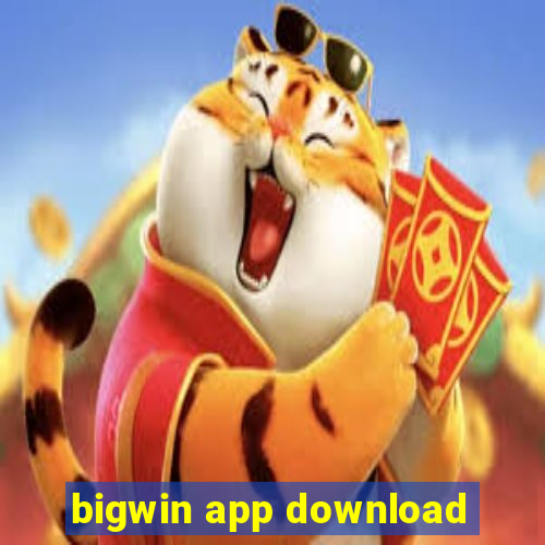 bigwin app download